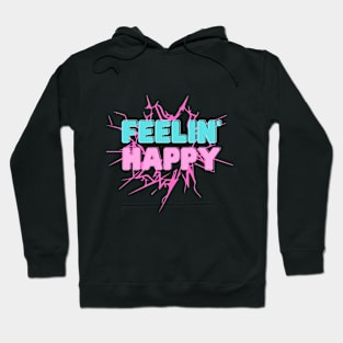 Happy Tshirt Hoodie